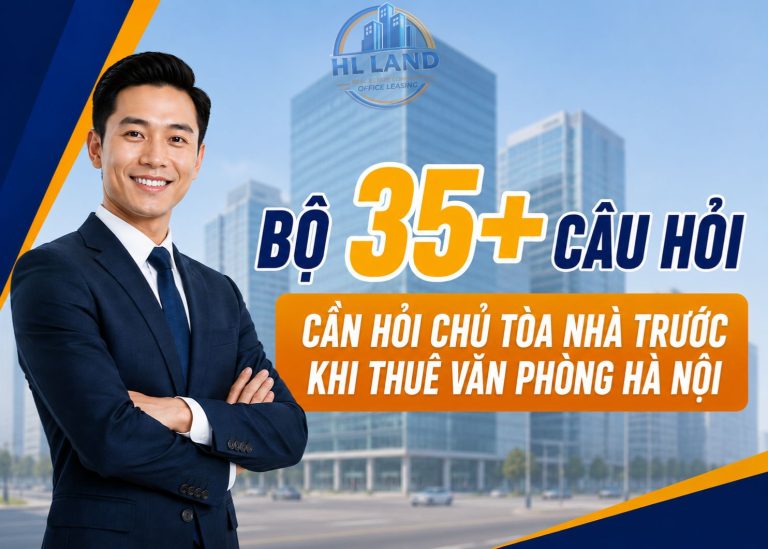 Bộ 35 câu hỏi khi thuê văn phòng
