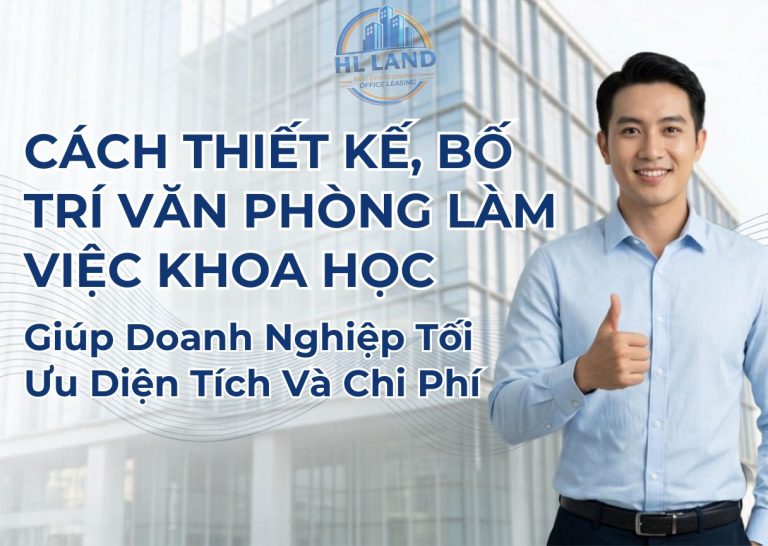 Cách thiết kế và bố trí văn phòng làm việc khoa học