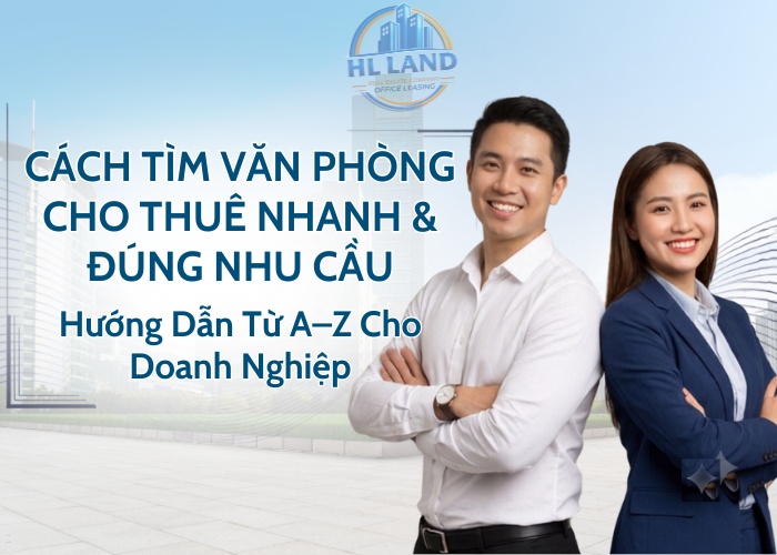 Cách tìm văn phòng cho thuê nhanh và đúng nhu cầu