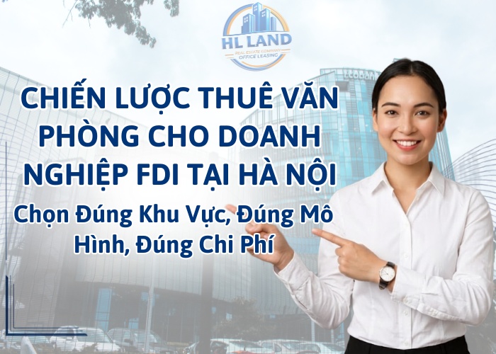 Chiến lược thuê văn phòng cho doanh nghiệp FDI